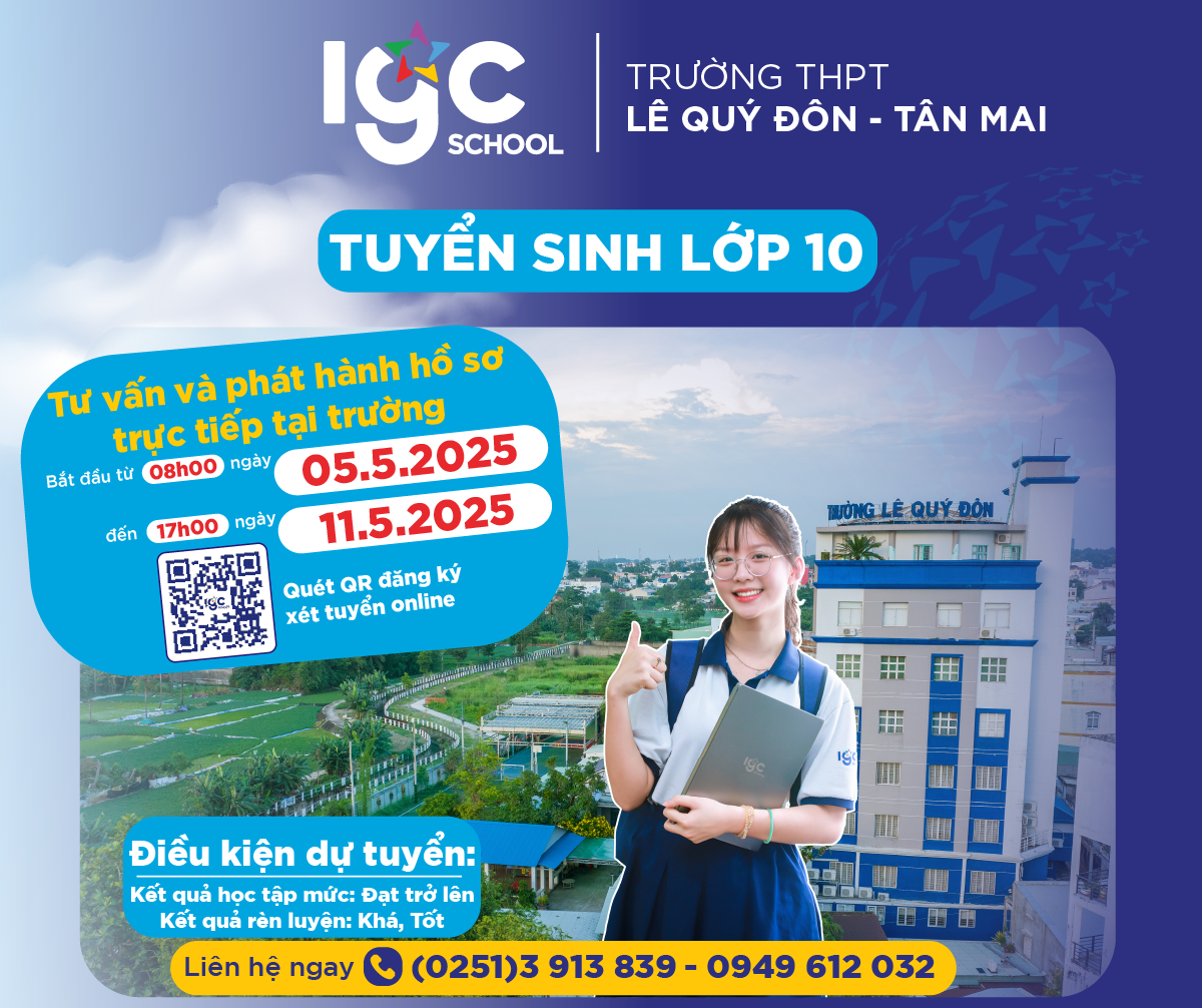 TRƯỜNG THPT LÊ QUÝ ĐÔN - TÂN MAI TUYỂN SINH LỚP 10 - XÉT TUYỂN ONLINE