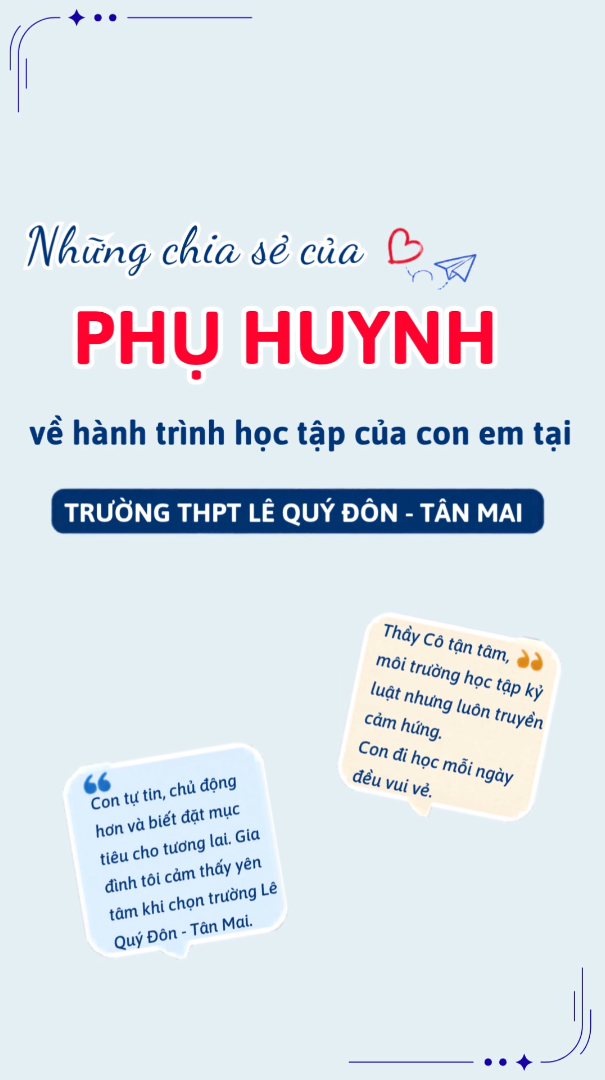 CHIA SẺ CỦA QUÝ PHỤ HUYNH VỀ THPT LÊ QUÝ ĐÔN TÂN MAI