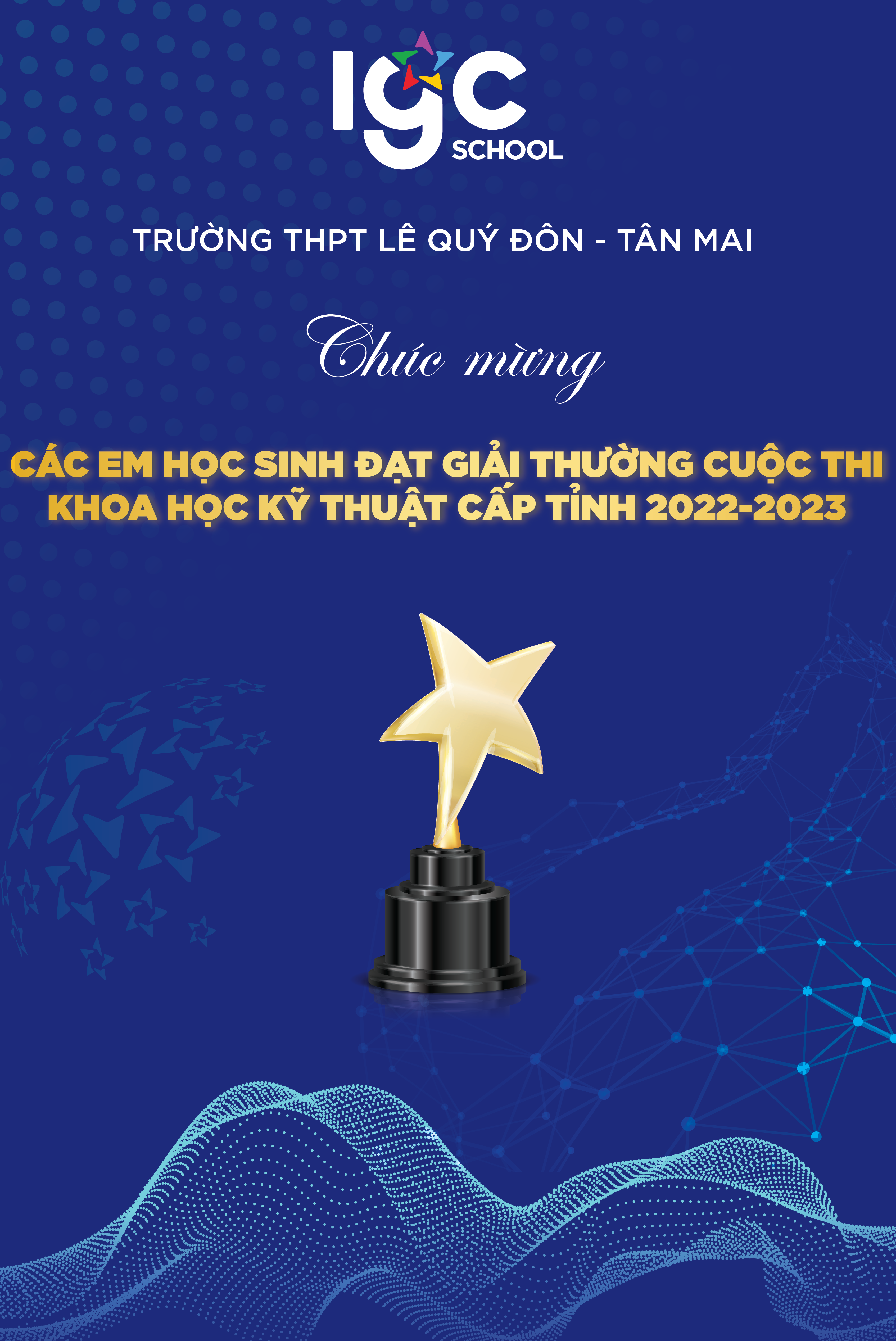 💥Trường THPT Lê Quý Đôn - Tân Mai chúc mừng 3️⃣ dự án đạt giải trong Cuộc thi Khoa học kỹ thuật tỉnh Đồng Nai năm học 2022-2023