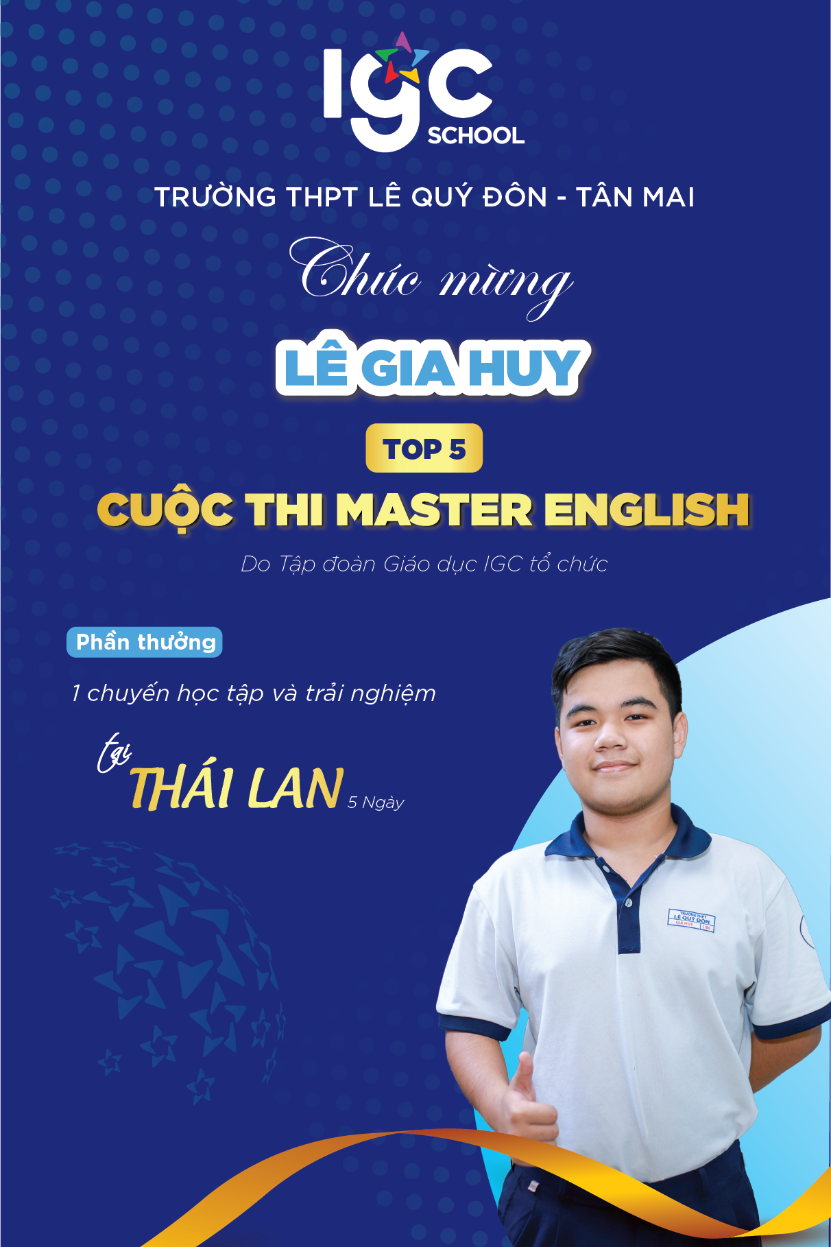 🎉Chúc mừng em Lê Gia Huy học sinh lớp 11B4 đã đạt thành tích Top 5 cuộc thi Master English do tập đoàn giáo dục IGC tổ chức.